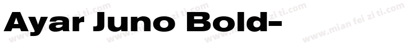 Ayar Juno Bold字体转换